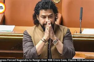 Congress Forced Nagendra to Resign Over ₹89 Crore Case, Claims HD Kumaraswamy
