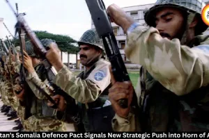 Pakistan-Somalia Defence Pact: Islamabad’s New Strategic Push in Horn of Africa