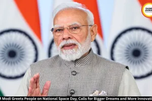 PM Modi Greets India on National Space Day, Calls for Innovation