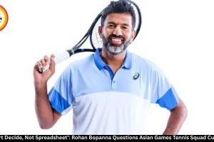 Let Sport Decide, Not Spreadsheet’: Rohan Bopanna Questions Asian Games Tennis Squad Cuts