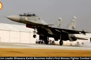 Squadron Leader Bhawana Kanth Becomes India’s First Woman Fighter Combat Leader