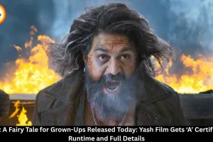 Toxic Movie Released Today: Yash Film Rating, Cast, Runtime
