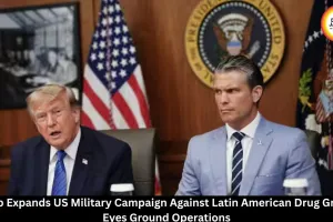 Trump Expands US Military Campaign Against Latin American Drug Groups