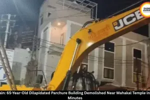 Ujjain Mahakal Temple: 65-Year-Old Parchure Building Demolished in 60 Minutes
