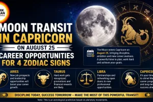 Moon Transit In Capricorn On August 25 – Career Opportunities For 4 Zodiac Signs