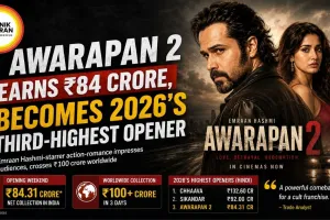 Awarapan 2 Earns ₹84 Crore, Becomes 2026’s Third-Highest Opener