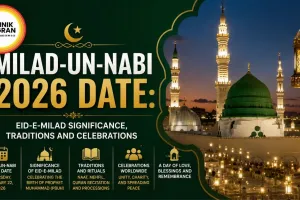 Milad-un-Nabi 2026 Date: Eid-e-Milad Significance, Traditions and Celebrations