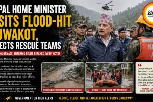 Nepal Home Minister Visits Flood-Hit Nuwakot, Directs Rescue Teams