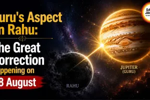 Guru's Aspect on Rahu: The Great Correction Happening on 28 August