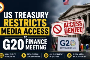US Treasury Restricts Media Access to G20 Finance Meeting