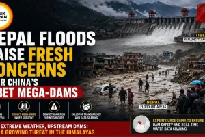 Nepal Floods Raise Fresh Concerns Over China’s Tibet Mega-Dams