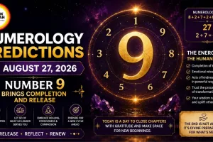  Numerology Predictions August 27 2026: Number 9 Brings Completion and Release