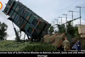 US Approves Sale of 5,250 Patriot Missiles to Gulf Nations Amid Shortage