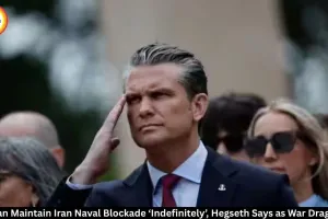 US Can Maintain Iran Naval Blockade Indefinitely, Pete Hegseth Says