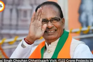 Shivraj Singh Chouhan Chhattisgarh Visit: ₹122 Crore Projects in Sakti