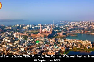  Bhopal Events 8-30 September 2026 | TEDxShahpura Lake, Comedy Shows, Ganesh Chaturthi & Flea Carnival