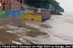 Bihar Flood Alert: Danapur on High Alert as Rivers Swell