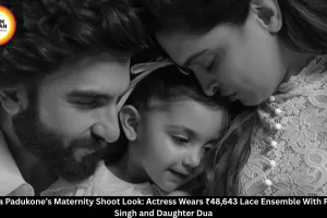 Deepika Padukone’s Maternity Shoot Look: Actress Wears ₹48,643 Lace Ensemble With Ranveer Singh and Daughter Dua