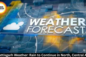 Chhattisgarh Weather: Rain, Lightning Alert in Districts