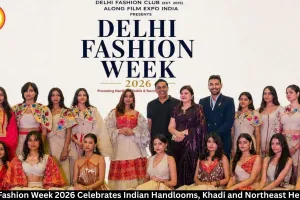 Delhi Fashion Week 2026 Celebrates Handlooms, Khadi
