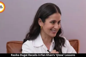 Rasika Dugal Recalls Irrfan Khan’s Respectful Approach on ‘Qissa’: ‘There Was Never a Moment of Schooling Me’