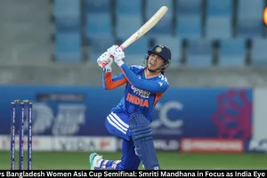 India vs Bangladesh Women: Asia Cup Semifinal Preview