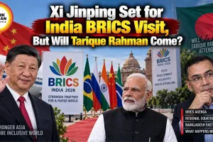 Xi Jinping Set for India BRICS Visit, But Will Tarique Rahman Come?