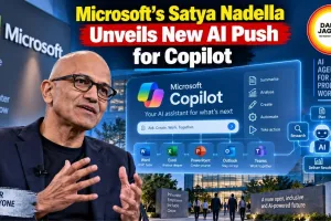Microsoft’s Satya Nadella Unveils New AI Push for Copilot
