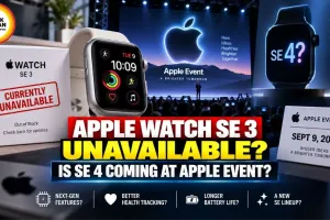 Apple Watch SE 3 Unavailable: Is SE 4 Coming at Apple Event?