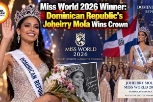 Miss World 2026 Winner: Dominican Republic’s Joheirry Mola Wins Crown