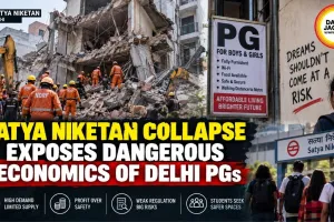 Satya Niketan Collapse Exposes Dangerous Economics of Delhi PGs