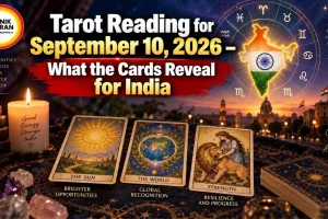 Tarot Reading for September 10, 2026 – What the Cards Reveal for India