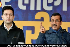 Punjab Voter List Row: AAP Accuses Raghav Chadha of Blaming Party and Government Over Roll Issue