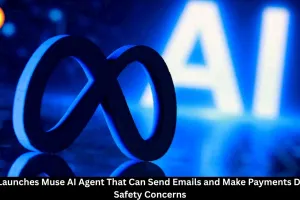  Meta Launches Muse AI Agent for Emails, Payments and More