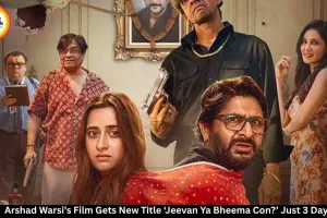 Arshad Warsi’s Film Gets New Title ‘Jeevan Ya Bheema Con?’ Just 3 Days Before Release