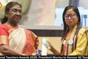 National Teachers Awards 2026: 82 Teachers to Be Honoured