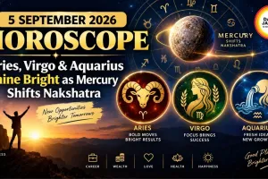 5 September 2026 Horoscope: Aries, Virgo & Aquarius Shine Bright as Mercury Shifts Nakshatra