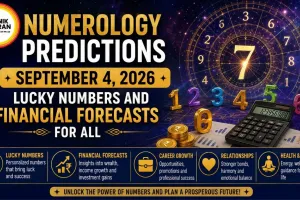  Numerology Predictions September 4, 2026: Lucky Numbers and Financial Forecasts for All