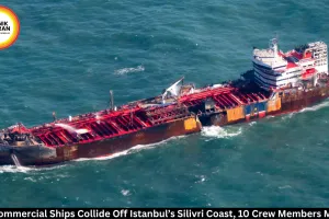 Two Commercial Ships Collide Off Istanbul’s Silivri Coast, 10 Crew Members Missing
