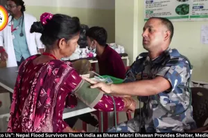 “Like God to Us”: Nepal Flood Survivors Thank India as Bharat Maitri Bhawan Provides Shelter, Medical Care