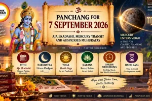 Panchang for 7 September 2026 – Aja Ekadashi, Mercury Transit and Auspicious Muhuratas