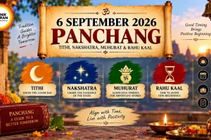 6 September 2026 Panchang: Tithi, Nakshatra, Muhurat & Rahu Kaal