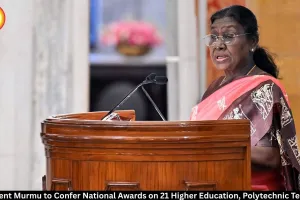 President Murmu to Honour 21 Higher Education Teachers