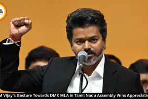 CM Vijay’s Gesture Towards DMK MLA Wins Praise
