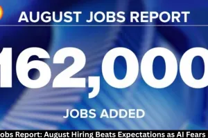  US Jobs Report: 162,000 Jobs Added in August